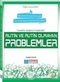 Rutin ve Rutin Olmayan Problemler Hedefe Ulaştıran Fasiküller