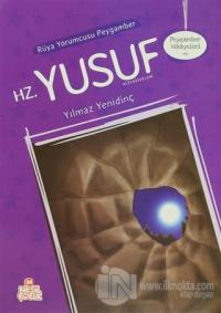 Rüya Yorumcusu Peygamber Hz. Yusuf Aleyhisselam