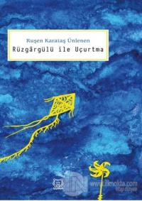 Rüzgargülü ile Uçurtma