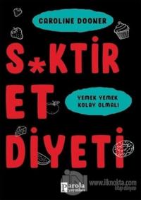 S*ktir Et Diyeti
