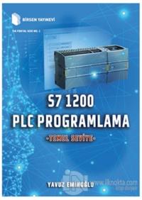 S7 1200 PLC Programlama - Temel Seviye (Ciltli)