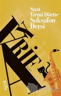 Saat Yirmi Dörtte Saksafon Dersi
