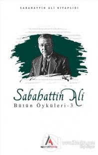 Sabahattin Ali Bütün Öyküleri 3