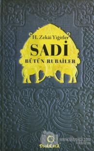 Sadi - Bütün Rubailer