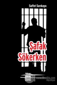 Şafak Sökerken