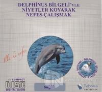 Sağlık - Delphinus Bilgeli'yle Niyetler Koyarak Nefes Çalışmak
