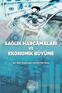 Sağlık Harcamaları ve Ekonomik Büyüme