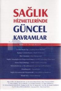 Sağlık Hizmetlerinde Güncel Kavramlar