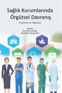 Sağlık Kurumlarında Örgütsel Davranış