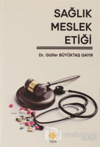 Sağlık Meslek Etiği