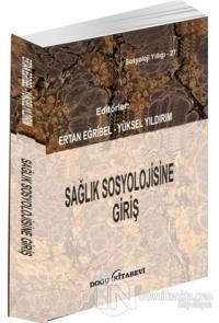 Sağlık Sosyolojisine Giriş
