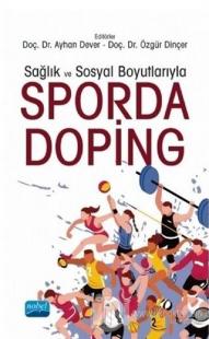 Sağlık ve Sosyal Boyutlarıyla Sporda Doping