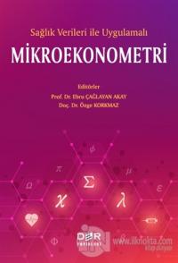 Sağlık Verileri İle Uygulamalı Mikroekonometri