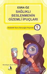 Sağlıklı Beslenmenin Gizemli İpuçları - Dedektif Duru Gerçeğin Peşinde 1