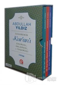Sahabenin Kur'an'ı Okuması, Anlaması ve Yaşaması ( 3 Kitap Set )