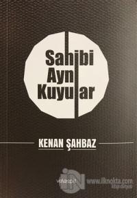 Sahibi Aynı Kuyular