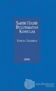 Sahih Hadis Bulunmayan Konular