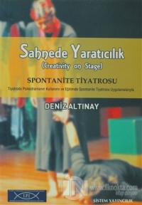 Sahnede Yaratıcılık