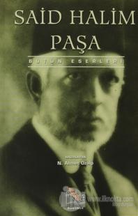Said Halim Paşa Bütün Eserleri