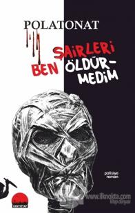 Şairleri Ben Öldürmedim