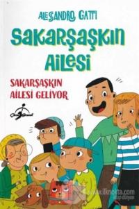 Sakarşaşkın Ailesi Geliyor - Sakarşaşkın Ailesi