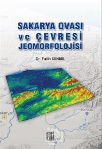 Sakarya Ovası ve Çevresi Jeomorfolojisi