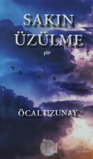Sakın Üzülme