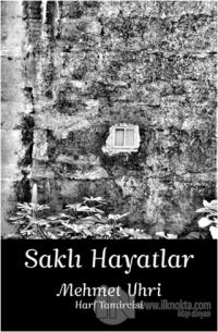 Saklı Hayatlar (Ciltli)