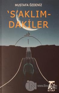 'S'aklım-dakiler