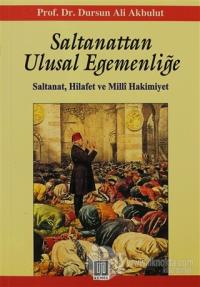 Saltanattan Ulusal Egemenliğe