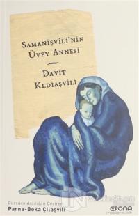 Samanişvili'nin Üvey Annesi