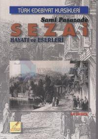 Sami Paşazade Sezai Hayatı ve Eserleri