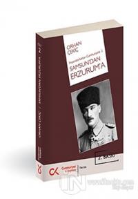 Samsun'dan Erzurum'a