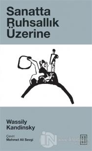 Sanatta Ruhsallık Üzerine