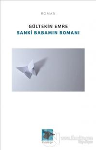 Sanki Babamın Romanı