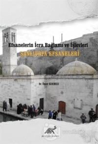Şanlıurfa Efsaneleri (Ciltli)