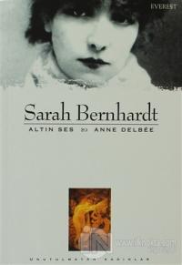 Sarah Bernhardt Altın Ses