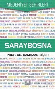 Saraybosna - Medeniyet Şehirleri
