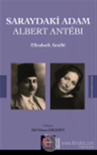 Saraydaki Adam Albert Antebi