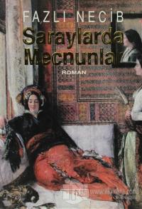 Saraylarda Mecnunlar