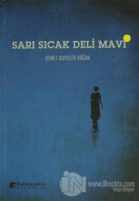Sarı Sıcak Deli Mavi
