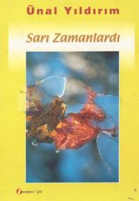 Sarı Zamanlardı
