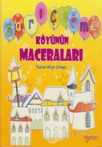 Sarıçeşme Köyünün Maceraları