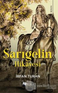 Sarıgelin Hikayesi