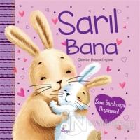 Sarıl Bana