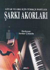 Şarkı Akorları Gitar ve Org İçin Türkçe Popüler