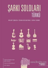 Şarkı Soloları: Türkü