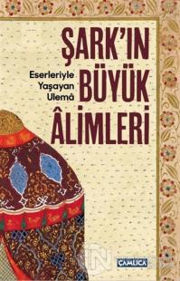 Şark'ın Büyük Alimleri