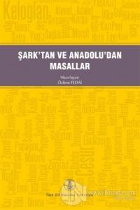 Şark'tan ve Anadolu'dan Masallar