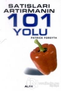 Satışları Artırmanın 101 Yolu Patrick Forsyth